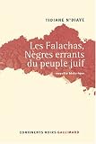 Les Falachas, nègres errants du peuple juif