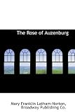 The Rose of Auzenburg