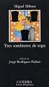 Tres Sombreros de Copa (Letras Hispanicas) (Letras hispanicas)