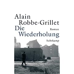 Die Wiederholung: Roman