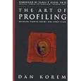 The Art of Profiling: Reading People Right the First Time