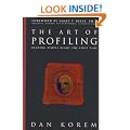 The Art of Profiling: Reading People Right the First Time