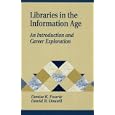 Libraries in the Information Age: An Introduction and Career Exploration