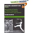 British Sport: a Bibliography to 2000: Nationwide Histories of Sport in Britain (Sports Reference Library) by  Richard Wil Cox