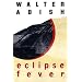 Eclipse Fever (Nonpareil Books, No 76)