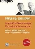 20 perfekte Bewerbungen für Hochschulabsolventen: Diplom - Magister - Bachelor - Master - Staatsexamen - Promotion