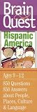  : Brain Quest Hispanic America