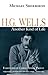 H. G. Wells: Another Kind of Life