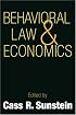 Behavioral Law and Economics (Cambridge Series on Judgment and Decision Making)