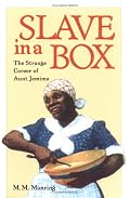 Slave in a Box: The Strange Career of Aunt Jemima (The American South Series)