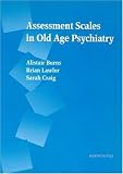 Assessment Scales in Old Age Psychiatry