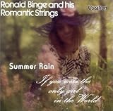 If You Were the Only Girl and Summer Rain