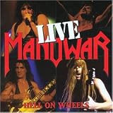 Hell on Wheels-Live - Manowar