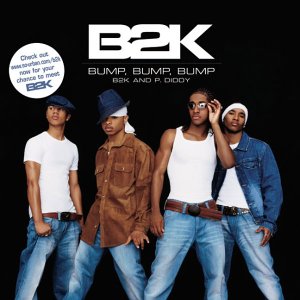 B2k Ft P Diddy Bump Bump Bump Bump cd cover