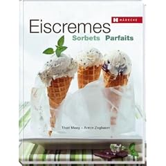 Eiscremes - Sorbets - Parfaits
