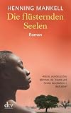 Die fl�sternden Seelen: Roman