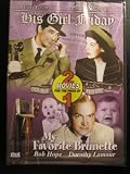  : His Girl Friday / My Favorite Brunette