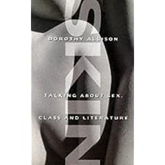Skin: Talking About Sex, Class and Literature