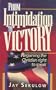 From Intimidation To Victory: Spirit Led
