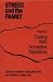 Stress and the Family: Coping with Normative Transitions Vol 1 (Psychosocial Stress)