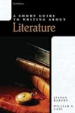 A Short Guide to Writing About Literature (Short Guides Series)
