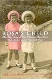 Review I B Tauris & Co Ltd  / Rosa's Child: One Woman's Search for Her Past