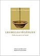 Les huiles v�g�tales : Huiles de sant� et de beaut�