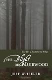 The Blight of Muirwood
