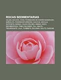 Rocas Sedimentarias: Caliza, Bauxita, Ye
