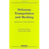 delauney triangulation and meshing application to finite elements