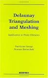 Delauney Triangulation and Meshing: Application to Finite Elements