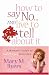 Books : How to Say No...and Live to Tell About It: A Woman's Guide to Guilt-Free Decisions