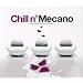 Chill N' Mecano