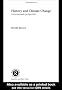 History and Climate Change: A Eurocentric Perspective (Routledge Studies in Physical Geography and Environment)