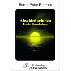 Abschiednehmen - Ratgeber Hausaufbahrung