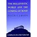 The Hellenistic World and the Coming of Rome
