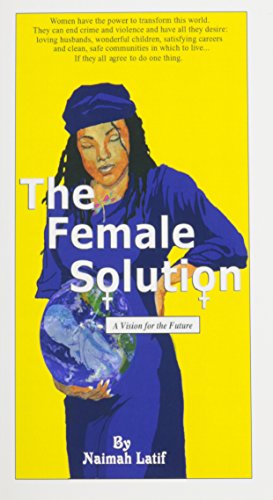 The Female Solution