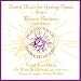 Sacred Music for Healing Hands, Volume 1