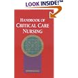 Handbook of Critical Care Nursing (Books) by David Moreau and Springhouse