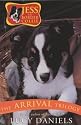 The Jess the Border Collie: Arrivial Trilogy