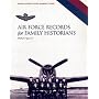 Air Force Records for Family Historians (Public Record Office readers' guide)