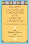 Relapse Prevention Counseling for African Americans: A Culturally Specific Model