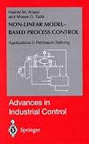 Nonlinear Model-Based Process Control: Applications in Petroleum Refining