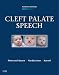Cleft Palate Speech by Sally J. Peterson-Falzone PhD, Mary A. Hardin-Jones PhD, Michael P. Karnell PhD