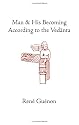 Man and His Becoming according to the Vedanta (Guenon, Rene. Works.)