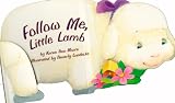 Follow Me, Little Lamb