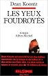 Les Yeux foudroy�s