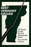 Best Vermont Drives: 14 Tours in the Green Mountain State (Best Drives Series)