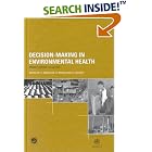 Decision Making in Environmental Health (World Health Organization) by Cocktails