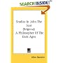 Studies In John The Scot (Erigena): A Philosopher Of The Dark Ages